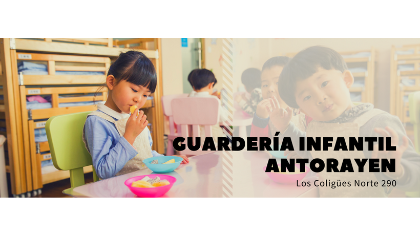 Guardería Infantil Antorayén